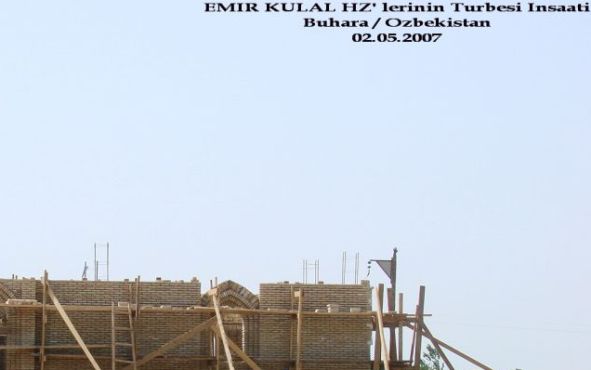 14- Seyyid Emir Külâl hazretleri (r.a.) nin  mübarek türbelerinin  inşaatı